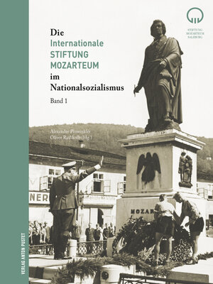 cover image of Die Internationale Stiftung Mozarteum im Nationalsozialismus
